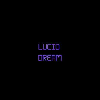 Lucid dreamer