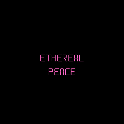 Ethereal peace